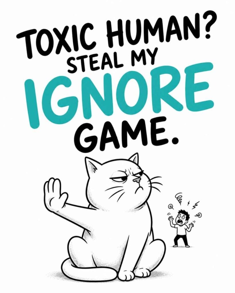 Cats-Guide-To-Ignoring-Toxic-Humans