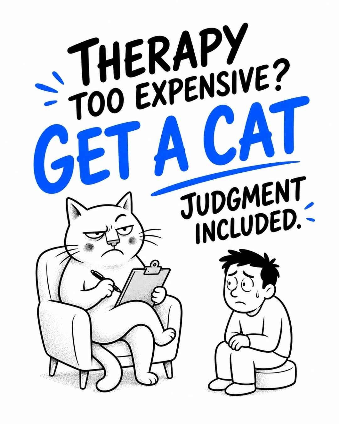 Therapy-Is-Expensive.-Get-a-cat